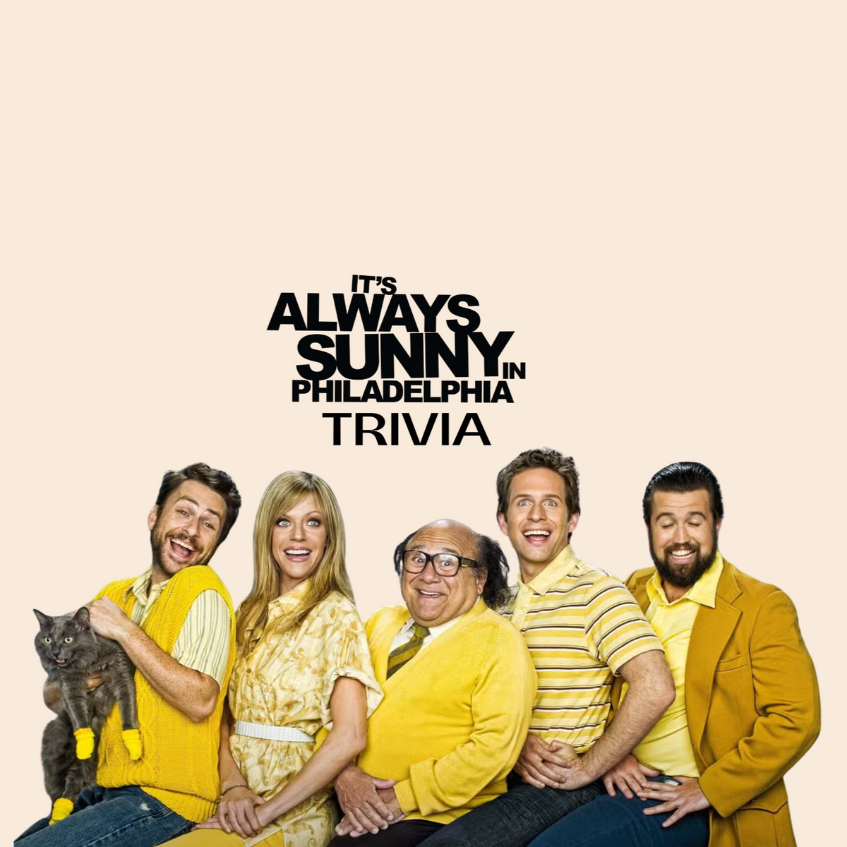 Promotional poster for 'It's Always Sunny in Philadelphia' with characters and text on a beige background